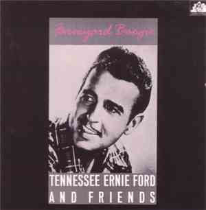 Tennessee Ernie Ford And Friends - Farmyard Boogie