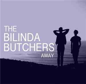 The Bilinda Butchers - Away Ep