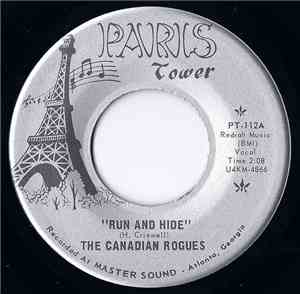 The Canadian Rogues - Run And Hide / Love And Dreams
