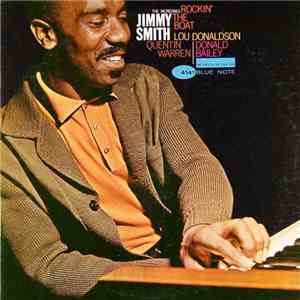 The Incredible Jimmy Smith - Rockin' The Boat