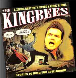 The Kingbees  - Stories To Hold You Spellbound