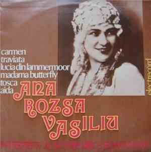 Ana Rozsa Vasiliu - Interpreți Ai Scenei Lirice Românești