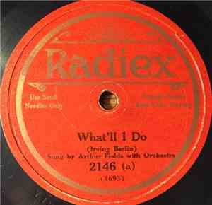 Arthur Fields - What'll I Do / Somewhere With Someone