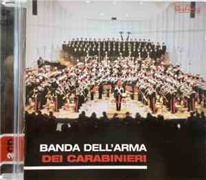 Banda Dell'Arma Dei Carabinieri - Banda Dell'Arma Dei Carabinieri