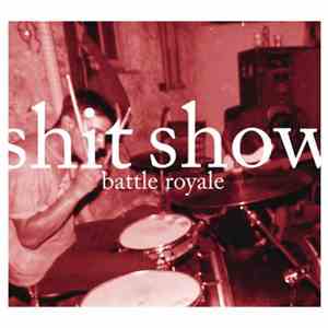 Battle Royale  - Shit Show