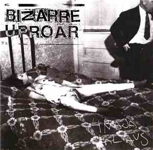 Bizarre Uproar - 4raajahalvaus