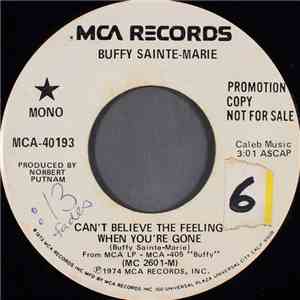 Buffy Sainte-Marie - Can't Believe The Feeling When You're Gone