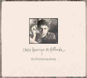 Chico Buarque De Hollanda - Os Primeiros Anos