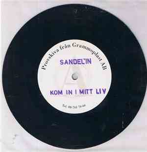 Christer Sandelin - Kom In I Mitt Liv