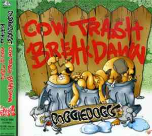 Dog'gie Dogg - Cow Trash Break Dawn