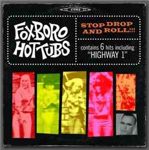Foxboro Hot Tubs - Stop Drop And Roll!!!