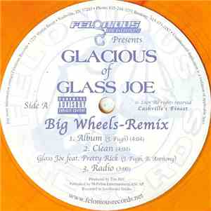 Glacious Of Glass Joe - Big Wheels - Remix
