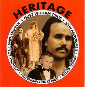 Gust William Tsilis - Heritage