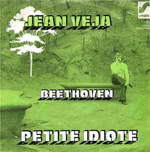 Jean Véja - Petite Idiote / Beethoven