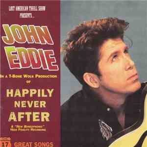 John Eddie - Happily Never After
