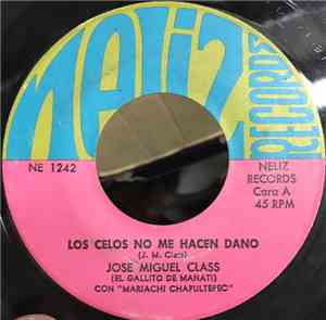 Jose Miguel Class - Los Celos No Me Hacen Dano