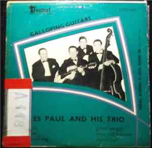 Les Paul And His Trio - Galloping Guitars