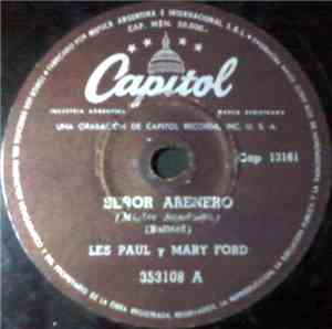 Les Paul Y Mary Ford - Señor Arenero = Mister Sandman / Eso Es Lo Que Quiero = That's What I Like
