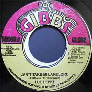 Lue Lepki - Can't Take Mi Landlord