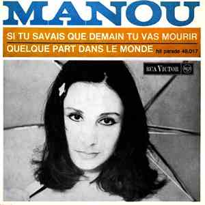 Manou - Si Tu Savais Que Demain Tu Vas Mourir