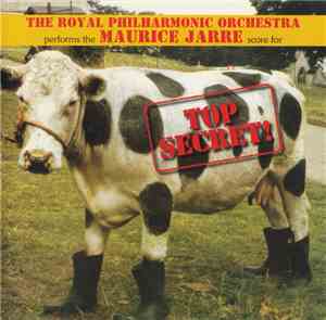 Maurice Jarre / The Royal Philharmonic Orchestra - Top Secret!