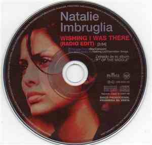 Natalie Imbruglia - Wishing I Was There