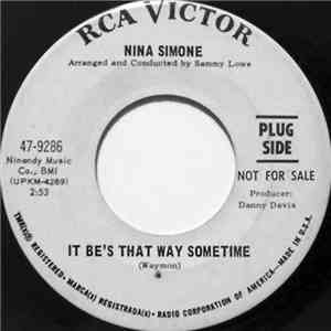 Nina Simone - It Be's That Way Sometime / (You'll) Go To Hell