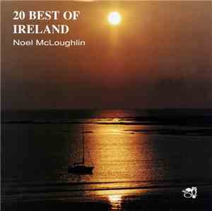 Noel McLoughlin - 20 Best Of Ireland