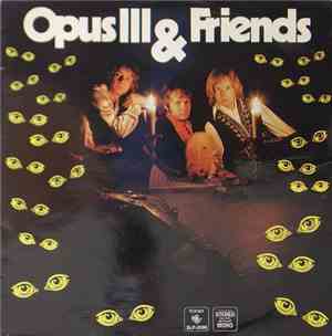 Opus Ill - Opus III & Friends