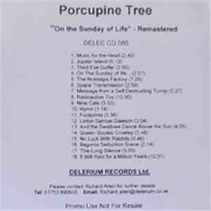 Porcupine Tree - On The Sunday Of Life