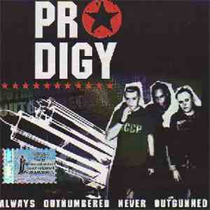 Prodigy - Always Outnumbered Never Outgunned
