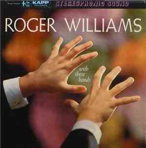 Roger Williams  - With These Hands