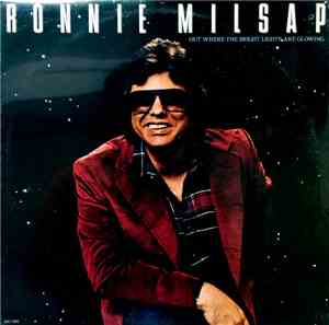 Ronnie Milsap - Out Where The Bright Lights Are Glowing