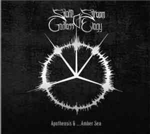 Silent Stream Of Godless Elegy - Apotheosis & ...Amber Sea