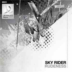 Sky Rider  - Rudeness