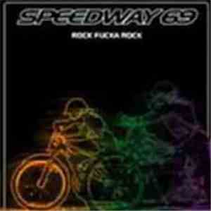 Speedway 69, Still Dreadful - Rock Fucka Rock