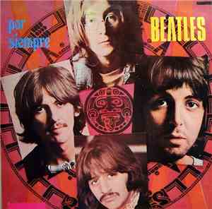 The Beatles - Por Siempre Beatles