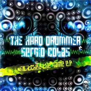 The Hard Drummer & Sergio Cobas - Switched The Game E.P