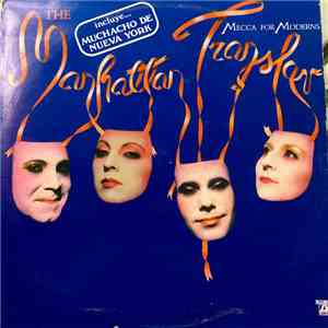 The Manhattan Transfer - Mecca For Moderns