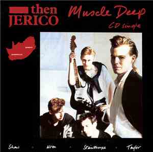 Then Jerico - Muscle Deep