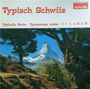 Various - Typisch Schwiiz