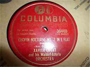 Xavier Cugat And His Waldorf-Astoria Orchestra And Chorus - I Found You In The Rain / Chopin Nocturne No. 2 In E Flat