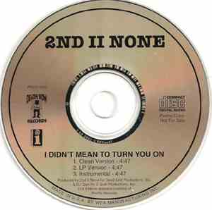 2nd II None - I Didn’t Mean To Turn You On