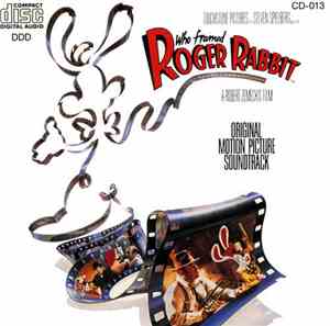 Alan Silvestri - Who Framed Roger Rabbit (Original Motion Picture Soundtrack)