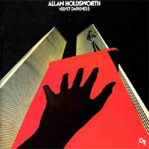 Allan Holdsworth - Velvet Darkness