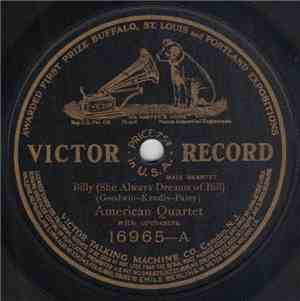 American Quartet / Billy Murray - Billy (She Always Dreams Of Bill) / The Red Rose Rag