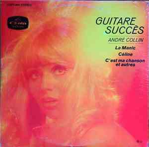 André Collin - Guitare Succès