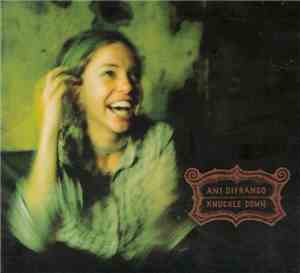 Ani DiFranco - Knuckle Down