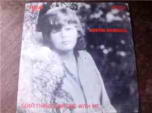 Austin Roberts - Something's Wrong With Me