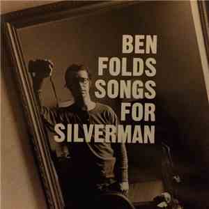 Ben Folds - Songs For Silverman